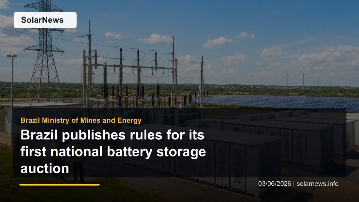 Brazil publishes rules for its first national battery storage auction