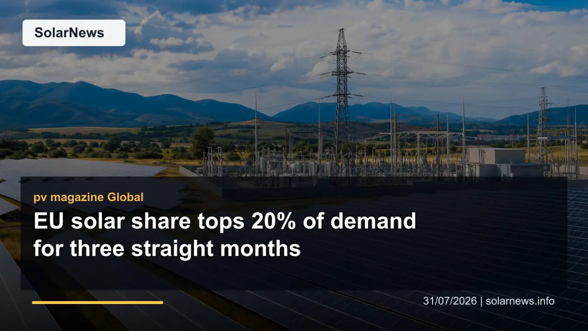 EU solar share tops 20% of demand for three straight months