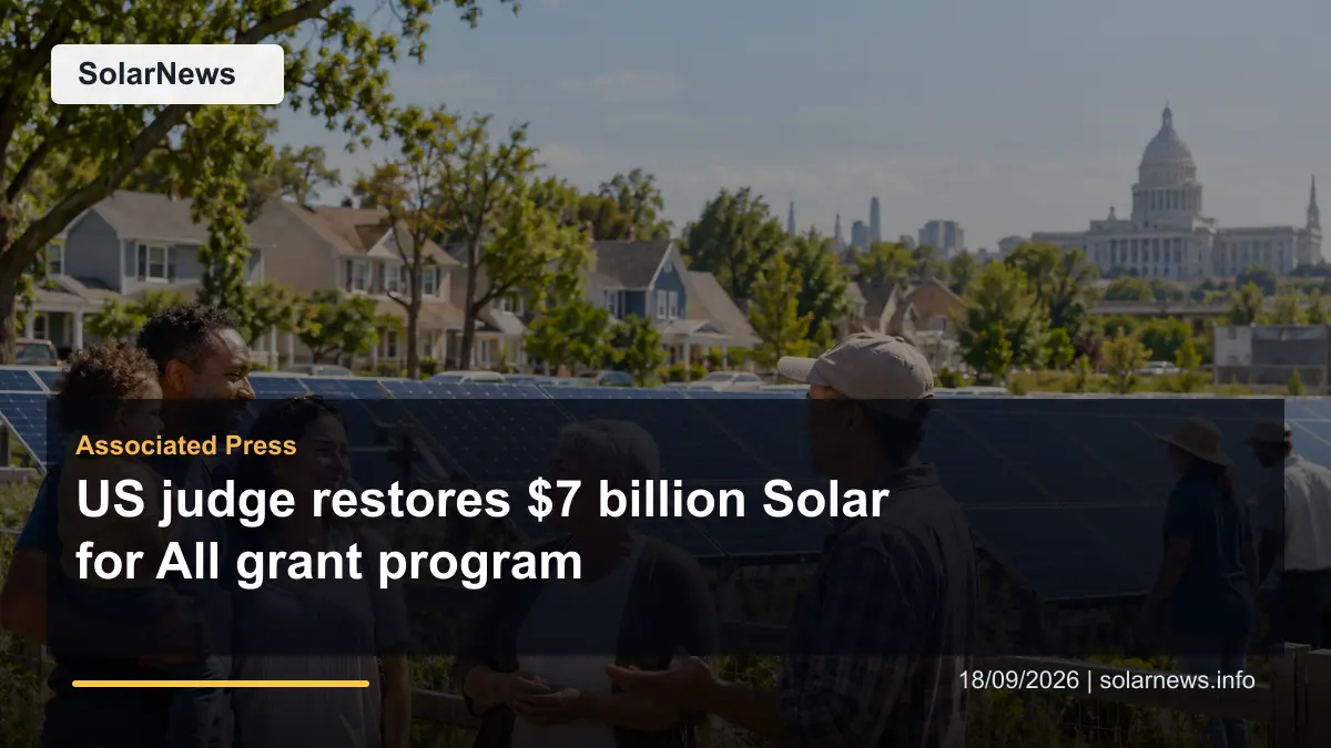 US judge restores $7 billion Solar for All grant program