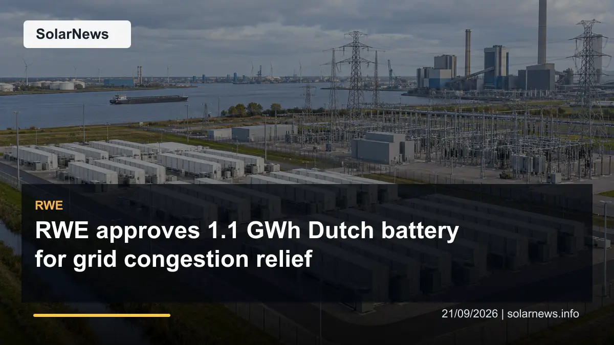RWE approves 1.1 GWh Dutch battery for grid congestion relief